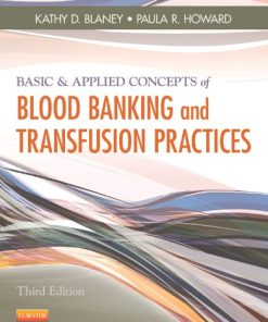 Basic 038 Applied Concepts of Blood Banking and Transfusion Practices 8211 3rd