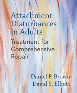 Attachment Disturbances in Adults Treatment for Comprehensive Repair 8211 1st