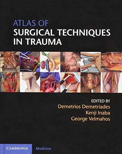 Atlas of Surgical Techniques in Trauma 8211 1st