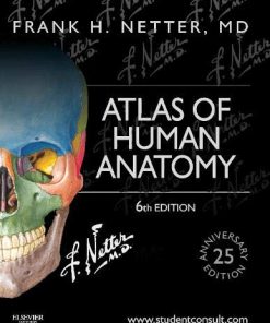 Atlas of Human Anatomy Including Student Consult Interactive Ancillaries and Guides 6e 8211 6th