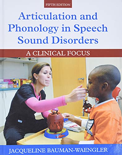 Articulation and Phonology in Speech Sound Disorders A Clinical Focus 8211 5th