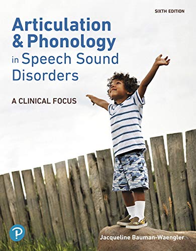 Articulation and Phonology in Speech Sound Disorders A Clinical Focus