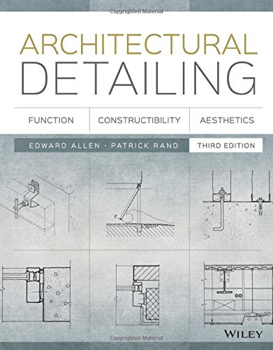 Architectural detailing function constructibility aesthetics