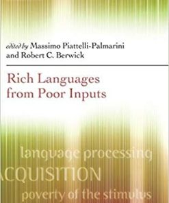 Rich Languages From Poor Inputs by Massimo Piattelli
