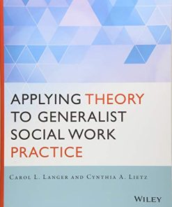 Applying Theory to Generalist Social Work Practice 8211 1st
