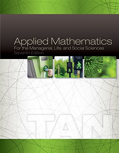 Applied Mathematics for the Managerial Life and Social Sciences 7