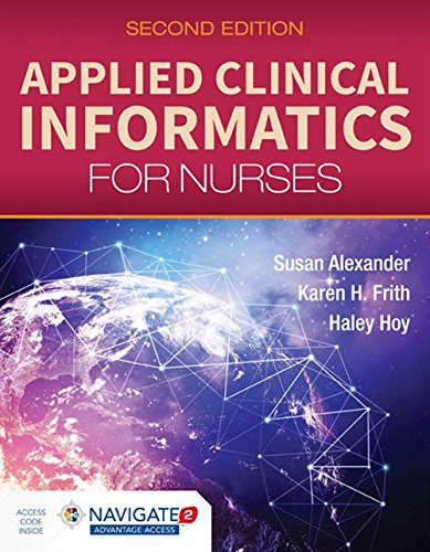 Applied Clinical Informatics for Nurses 8211 2nd
