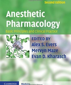 Anesthetic Pharmacology Basic Principles and Clincial Practice Second