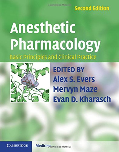 Anesthetic Pharmacology Basic Principles and Clincial Practice Second