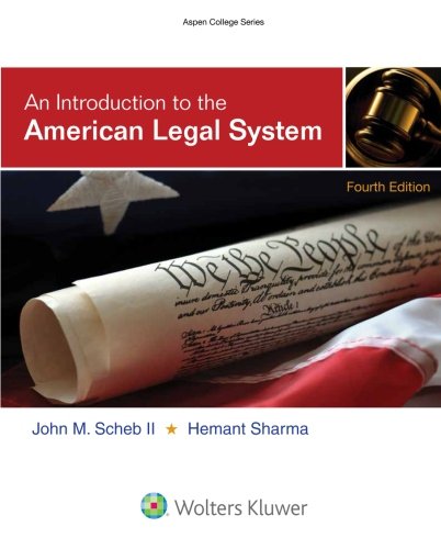 An Introduction to the American Legal System 8211 4th