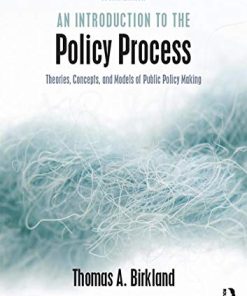 An introduction to the policy process theories concepts and models of public policy making 8211 4th