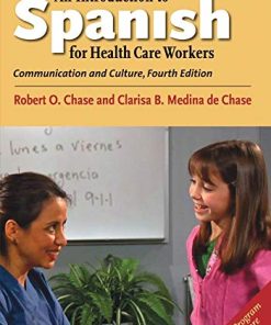 An Introduction to Spanish for Health Care Workers Communication and Culture Fourth Yale Language Series English and Spanish Fourthedi