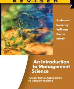 An Introduction to Management Science Quantitative Approaches to Decision Making Revised with Microsoft Project and Printed Access Card 8211 13th Ed