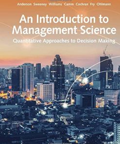 An Introduction to Management Science Quantitative Approach 15th