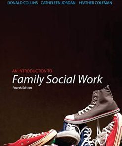 An Introduction to Family Social Work 8211 4th