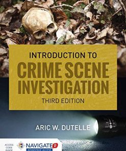 An Introduction to Crime Scene Investigation 3rd