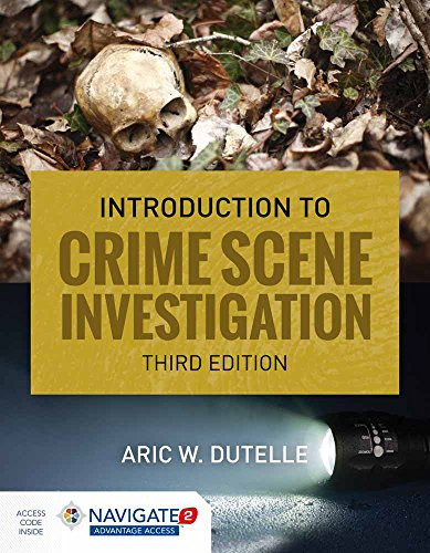 An Introduction to Crime Scene Investigation 3rd