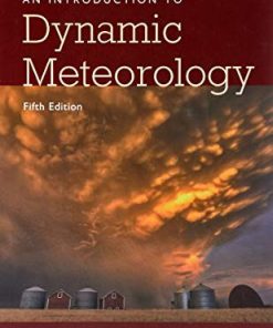 An Introduction to Dynamic Meteorology 8211 5th