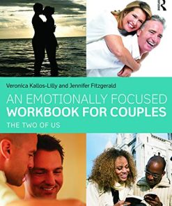 An Emotionally Focused Workbook for Couples The Two of Us 1st