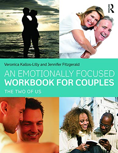 An Emotionally Focused Workbook for Couples The Two of Us 1st