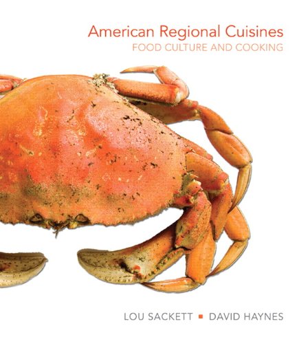American Regional Cuisines Food Culture and Cooking