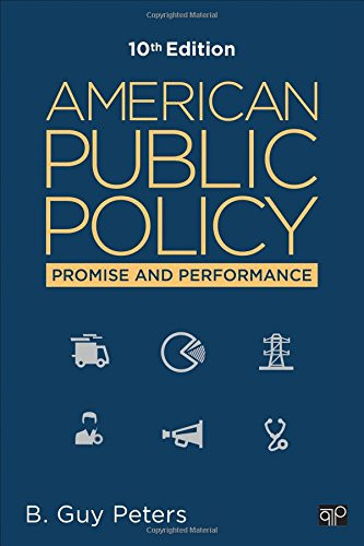 American Public Policy Promise and Performance 8211 10th