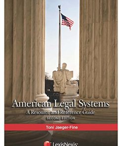 American Legal Systems A Resource and Reference Guide 2015 2nd