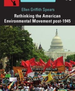 Rethinking The American Environmental Movement Post 1945