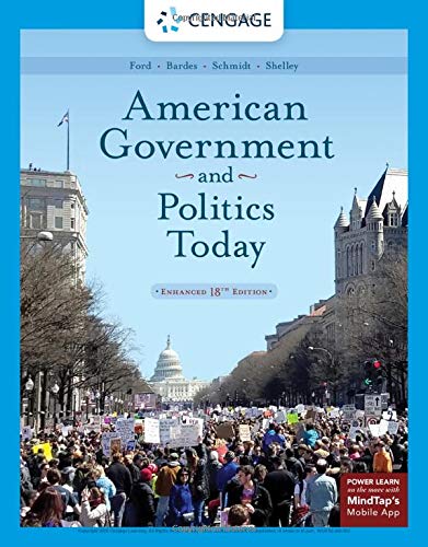 American Government and Politics Today Enhanced 18