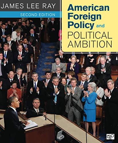 American Foreign Policy and Political Ambition 8211 1st