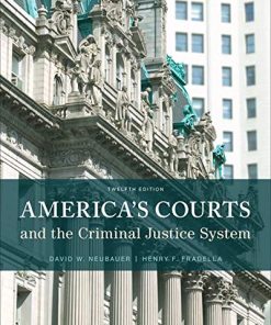 America8217s Courts and the Criminal Justice System 12th