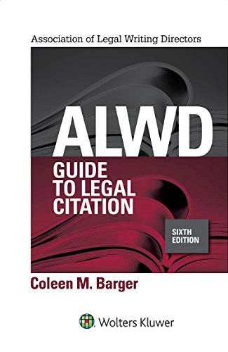 ALWD Guide to Legal Citation 8211 6th