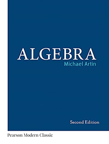Algebra 2nd by Michael Artin