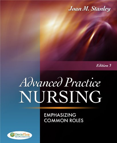 Advanced Practice Nursing Emphasizing Common Roles 3rd 8211 3rd