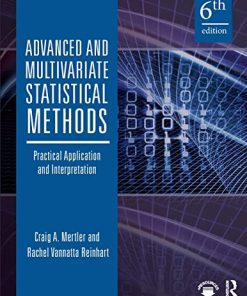 Advanced and Multivariate Statistical Methods Practical Application and Interpretation 6th