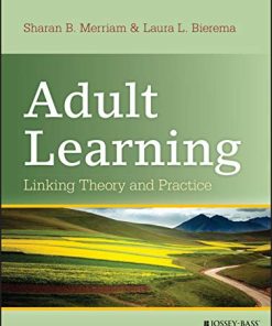 Adult Learning Linking Theory and Practice 8211 1st