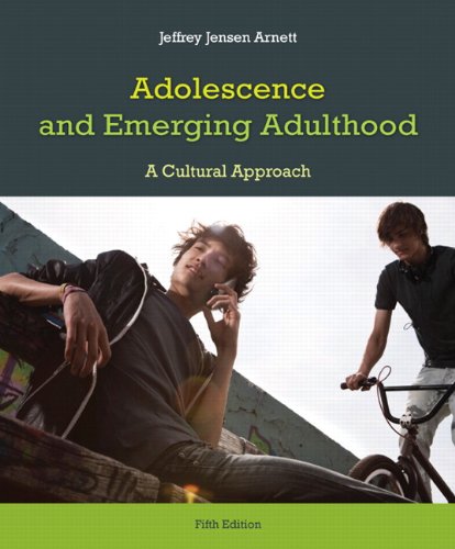 Adolescence and Emerging Adulthood A Cultural Approach 8211 5th