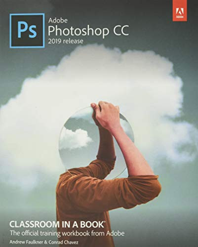 Adobe Photoshop CC Classroom in a Book 2019 Release 8211 1st