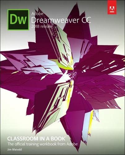 Adobe Dreamweaver CC Classroom in a Book 2018 Release 8211 1st