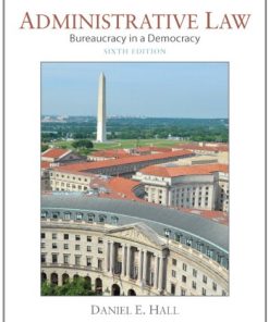 Administrative law bureaucracy in a democracy 8211 6th