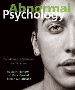 Abnormal Psychology An Integrative Approach 8211 8th