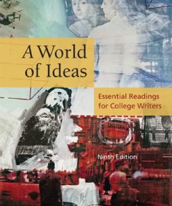A World of Ideas Essential Readings for College Writers
