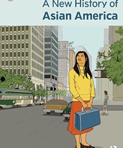 A New History of Asian America