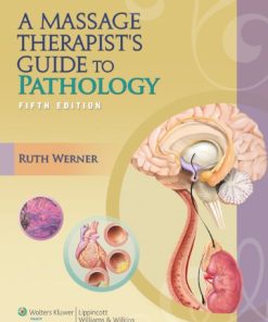 A Massage Therapist8217s Guide to Pathology 8211 5th