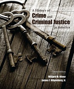 A History of Crime and Criminal Justice in America 8211 3rd