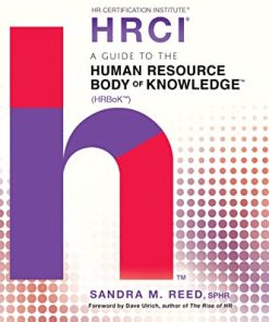 A Guide to the Human Resource Body of Knowledge HRBoK 8211 1st