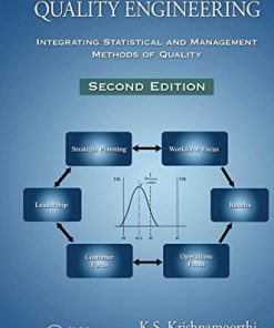 A First Course in Quality Engineering Integrating Statistical and Management Methods of Quality Second 8211 2nd