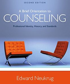 A Brief Orientation to Counseling Professional Identity History and Standards 2nd