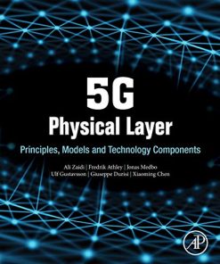 5G Physical Layer Principles Models and Technology Components 8211 1st