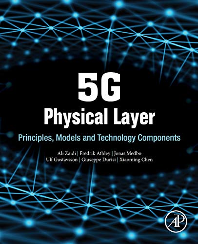 5G Physical Layer Principles Models and Technology Components 8211 1st
